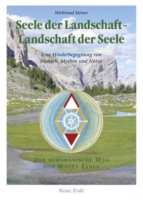 Seele der Landschaft - Landschaft der Seele