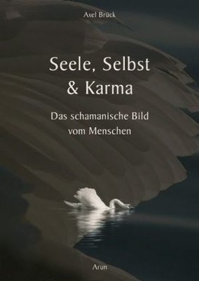 Seele, Selbst und Karma