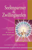 Seelenpartner & Zwillingsseelen