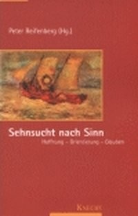 Sehnsucht nach Sinn