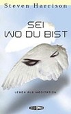 Sei wo du bist