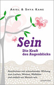 SEIN - Die Kraft des Augenblicks