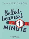 Selbstbewusst in 1 Minute