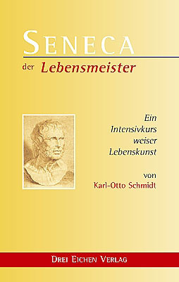 Seneca, der Lebensmeister