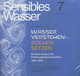 Sensibles Wasser 7