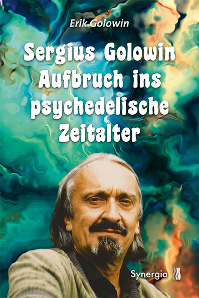 Sergius Golowin – Aufbruch ins psychedelische Zeitalter