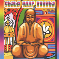 Shake Your Buddha Vol. 1 - World Beats Audio CD