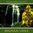 Shaman Voice Audio CD