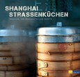 Shanghai Strassenküchen