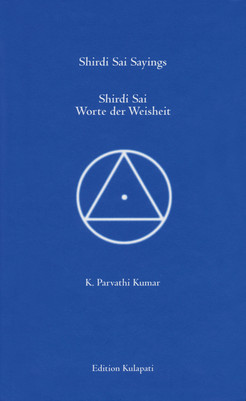 Shirdi Sai Sayings - Worte der Weisheit