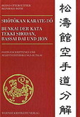 Shotokan Karate-do, Bunkai der Kata Tekki Shodan, Bassai Dai und Jion