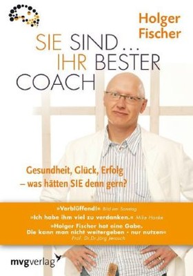 Sie sind ... Ihr bester Coach