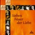 Sieben Feuer der Liebe