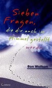 ROT//Sieben Fragen, die dir auch im Himmel gestellt werden