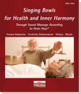 Singing Bowls for Health and Inner Harmony
