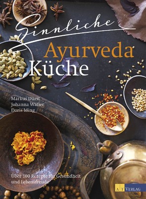 Sinnliche Ayurvedaküche