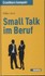 Small Talk im Beruf