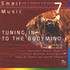 Smart Music Vol. 7 - Tuning in to the Bodymind Audio CD