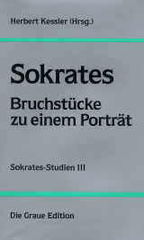 Sokrates - Bruchstücke zu einem Porträt