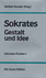 Sokrates - Gestalt und Idee