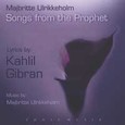 Songs from the Prophet - Lyrics by Khalil Gibran Audio CD