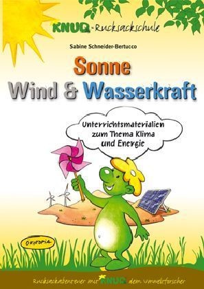 Sonne, Wind & Wasserkraft