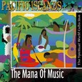 South Pacific Islands - The Mana of Music Audio CD