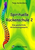 Spirituelle Rückenschule 2