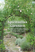ROT // Spirituelles Gärtnern