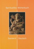 Spirituelles Wörterbuch Sanksrit - Deutsch