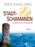 ROT//Stadt-Schamanen in gefährlicher Mission