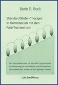 ROT // Standard-Stufen-Therapie in Kombination mit den Farb-Transmittern