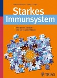 Starkes Immunsystem