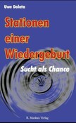Stationen einer Wiedergeburt