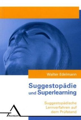 Suggestopädie und Superlearning