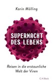 Supermacht des Lebens