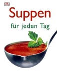 Suppen für jeden Tag