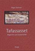 Tafassasset - Regentier und Zauberbilder