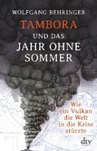 Tambora und das Jahr ohne Sommer