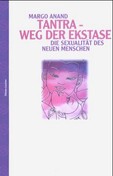 Tantra, Weg der Ekstase