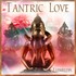 Tantric Love, Audio-CD