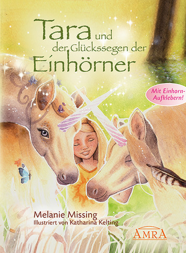 Tara und der Glückssegen der Einhörner