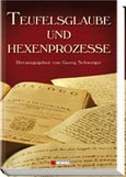 Teufelsglaube und Hexenprozesse