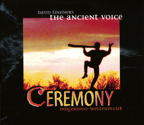 The Ancient Voice – Ceremony. Audio-CD