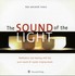 The Ancient Voice, The Sound of the Light, 1 Audio-CD