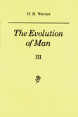 The Evolution of Man Vol.3