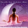 The Little Sleep Meditation Album Audio CD