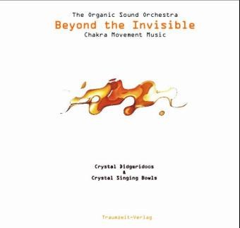The Organic Sound Orchestra: Beyond the Invisible, 1 Audio-CD