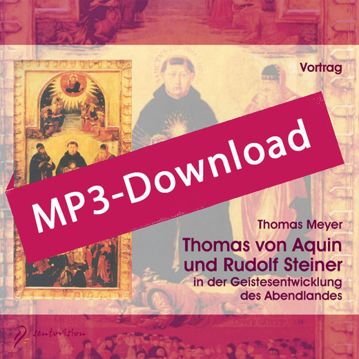 Thomas von Aquin und Rudolf Steiner, Audio-MP3-Download