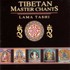 Tibetan Master Chants Audio CD